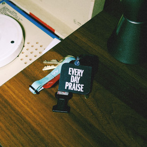 Every Day Praise