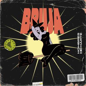 Bruja (Explicit)