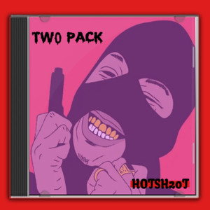 Tw0 Pack (Explicit)