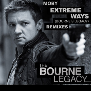 Extreme Ways (Bourne\'s Legacy) (Original Version)