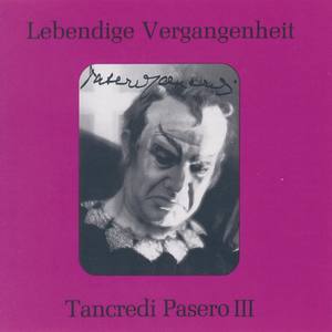 Lebendige Vergangenheit - Tancredi Pasero (Vol.3)