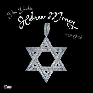 Hebrew Money (feat. Choyce) [Explicit]