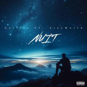 NUIT (feat. SixyWorld) (Explicit)