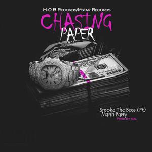 CHASING PAPER (feat. Smoke The Boss)