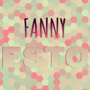 Fanny Esto