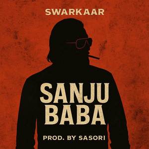 Sanju Baba (Explicit)