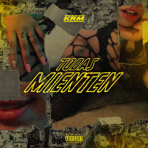 Todas Mienten (Explicit)