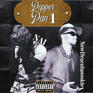 DapperDan Freestyle (Explicit)
