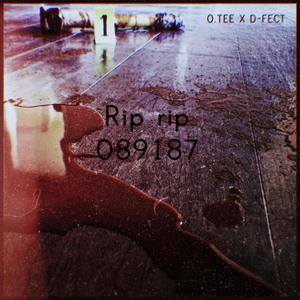 RIP RIP (feat. D-FECT) (Explicit)