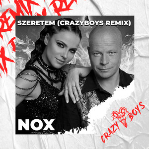 SZERETEM (CRAZYBOYS REMIX)