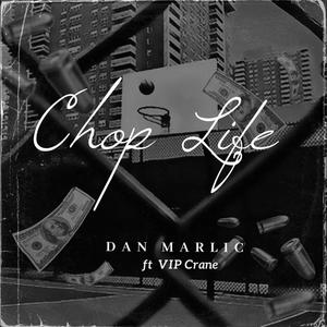 Chop life (feat. Vip crane) (Explicit)