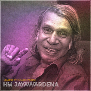 Melodies of HM Jayawardena