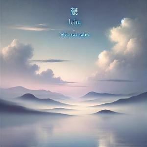 Ethereal Calm