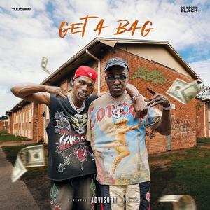 GET A BAG (feat. OG BOOBIE BLACK) (Explicit)