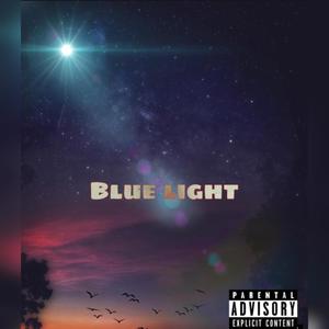 Blue Light Pt 2 (Explicit)