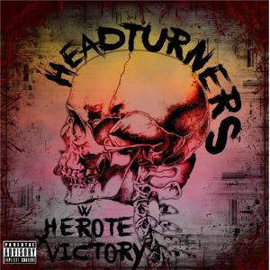 HeadTurners (feat. Victory) [Explicit]