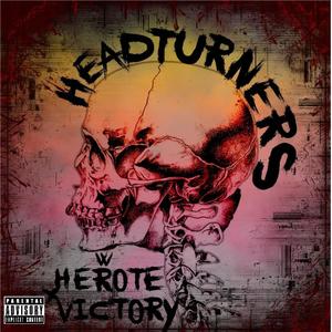 HeadTurners (feat. Victory) (Explicit)