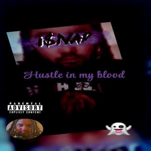 Hustle in My Blood (Explicit)