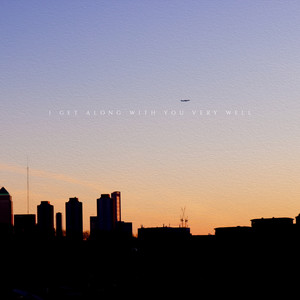 I Get Along With You Very Well