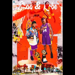 Shaq and Kobe(feat. KLo SGE) (Explicit)