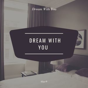 Dream With You