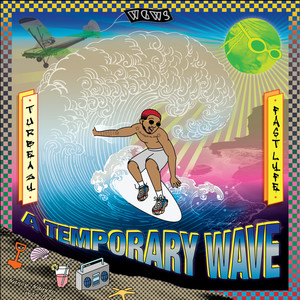 A Temporary Wave (Explicit)