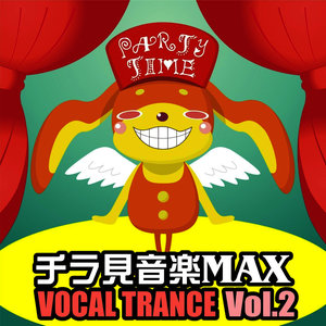 Chirami Ongaku Max Vol.2 Vocal Trance