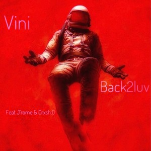 Back2luv (feat. J'rome & Crxsh.0)