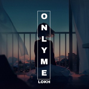 ONLY ME (Radio Edit)