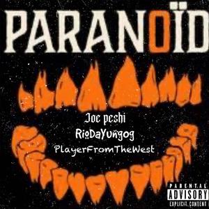 Parinoid (Explicit)