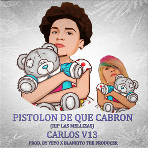 Pistolon de Que Cabron  (Rip las Mellizas) [Explicit]