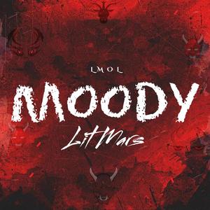 Moody (Explicit)