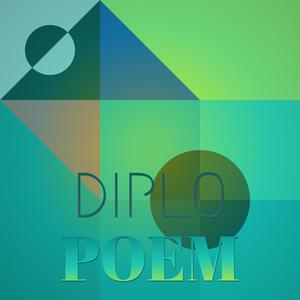 Diplo Poem