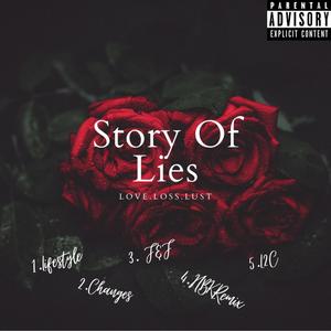 Story Of Lies (Explicit)