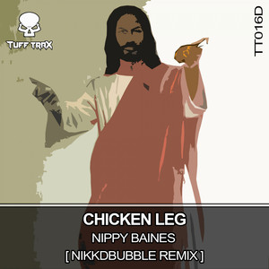 Chicken Leg (Nikkdbubble Remix)