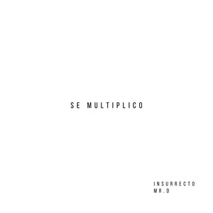 Se Multiplico (Explicit)