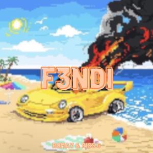 F3NDI (feat. Riss G)