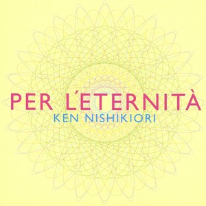 Per l'eternita(永遠に)