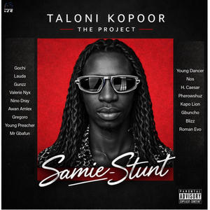 Taloni Kopoor (The Project) Team B (feat. Yung Dancer, Nos, H. Caesar, Pherowshuz, Kapo Lion, Gbuncho, Blizz & Roman Evo)
