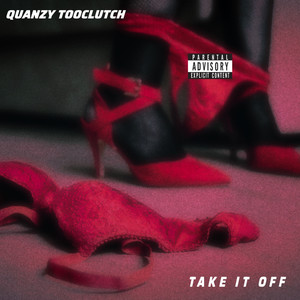 Take It Off (Explicit)