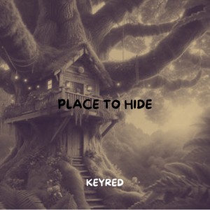 Place To Hide