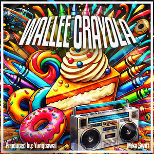 Wallee Crayola (Explicit)