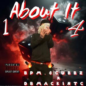 About It (feat. BPM $cubbz) (Explicit)