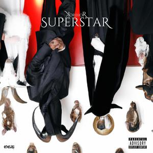 Superstar (feat. Cartoon Bondurant & THICC CRISS) [Explicit]