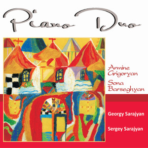 Georgy Sarajyan & Sergey Sarajyan: Piano Duo