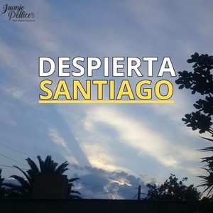 Despierta Santiago (feat. Rubén Figueroa)