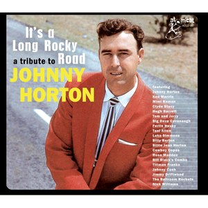 It's a Long Rocky Road (A Tribute to Johnny Horton)