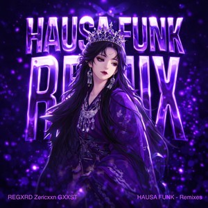 HAUSA FUNK (Ultra Slowed Remix)