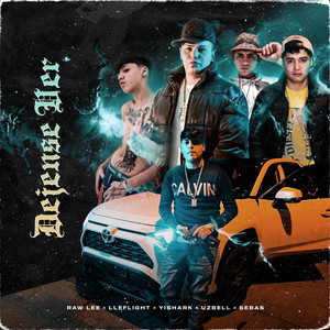 Déjense Ver (Explicit)
