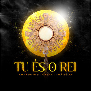 Tu És o Rei (Explicit)